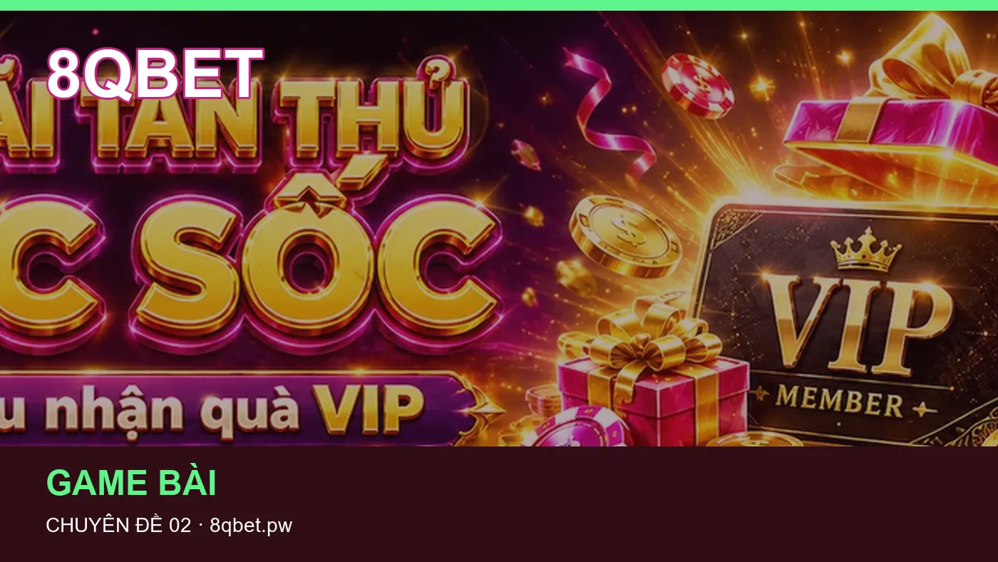 Những nhầm lẫn thường gặp khi đọc nội dung Game bài trên 8QBET